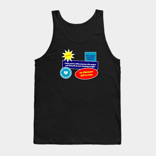 No Distance Left To Run Sticker Tank Top by jealousclub